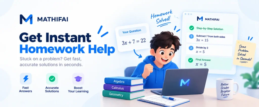 Your Free Math Solver And AI Homework Helper 15 Get Instant Homework Help - AI Homework Helper